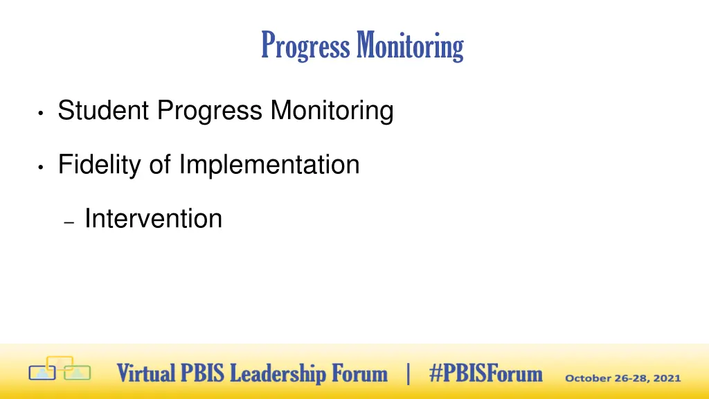 progress monitoring