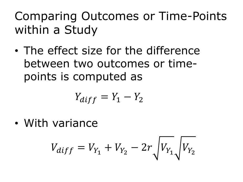 comparing outcomes or time points within a study