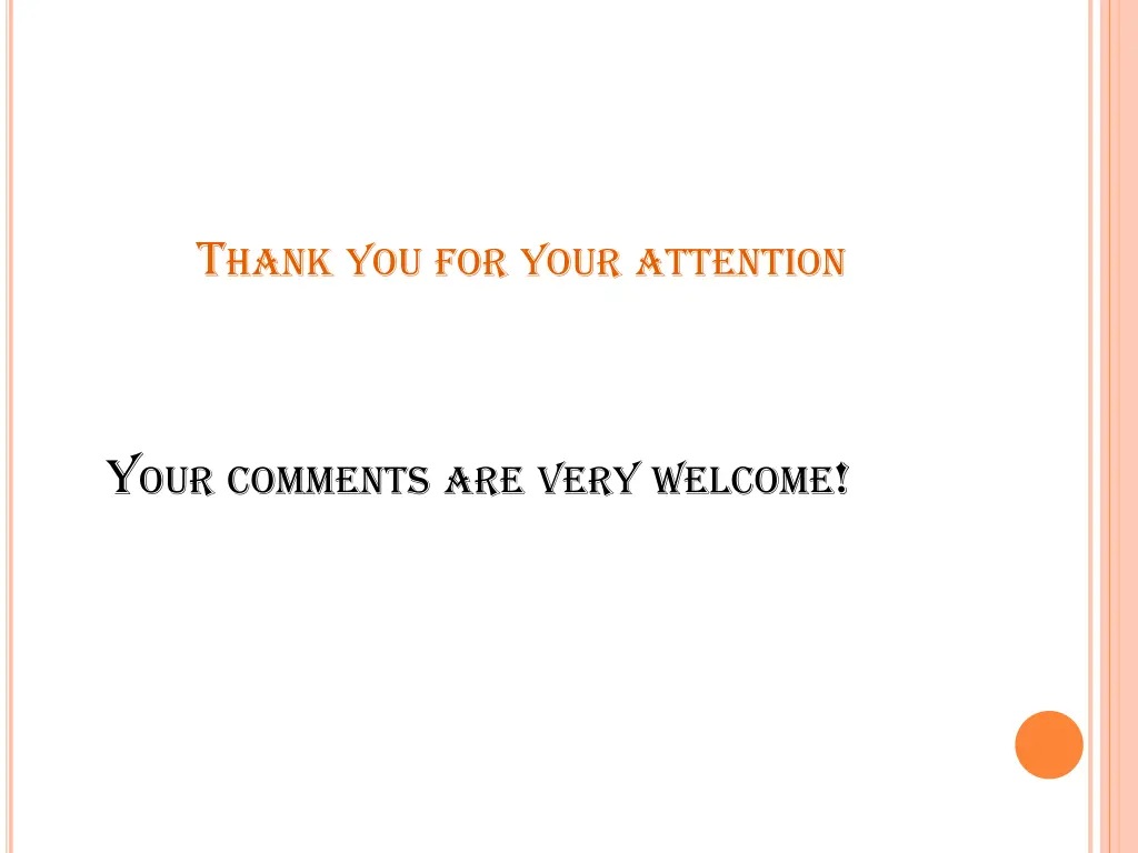 t hank you for your attention