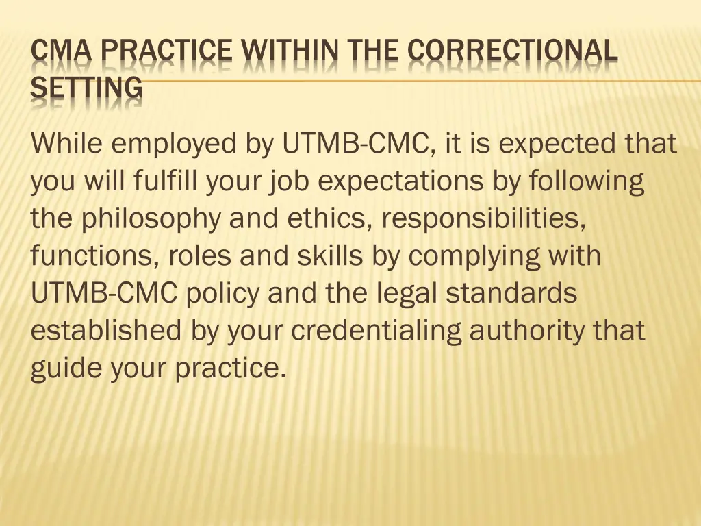 cma practice within the correctional setting 1