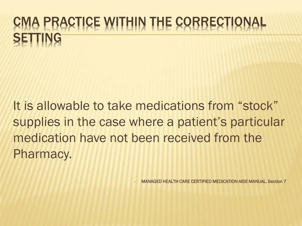 cma practice within the correctional setting 10