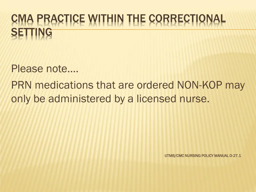 cma practice within the correctional setting 12