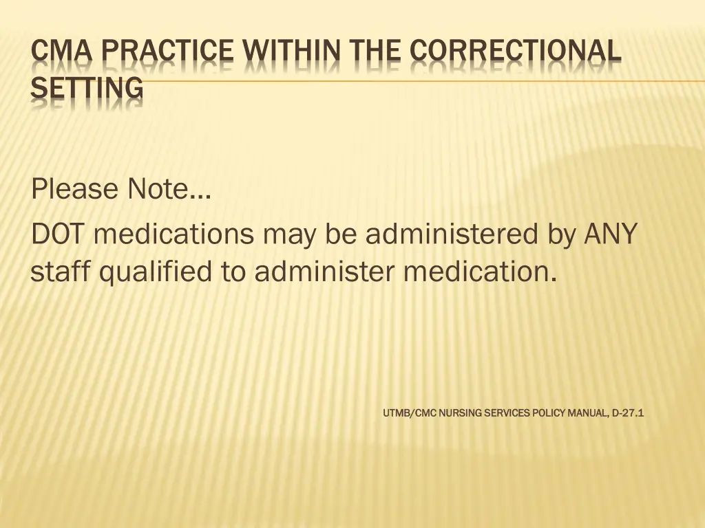 cma practice within the correctional setting 13
