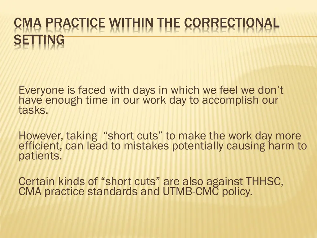 cma practice within the correctional setting 16