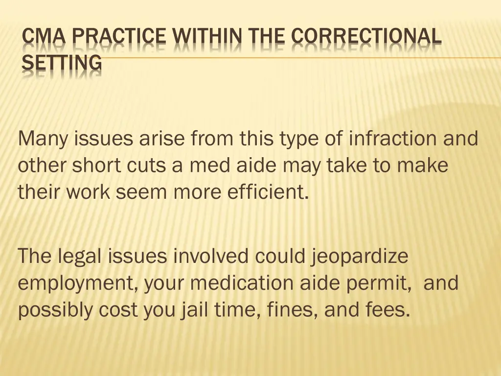 cma practice within the correctional setting 19