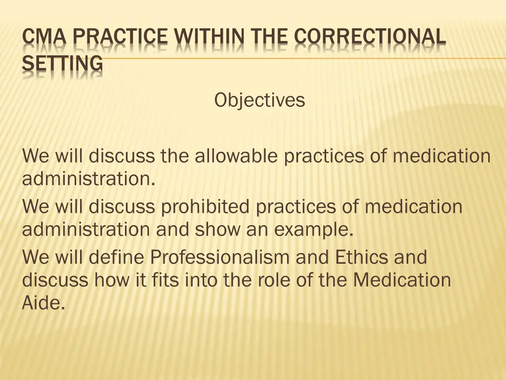cma practice within the correctional setting 2