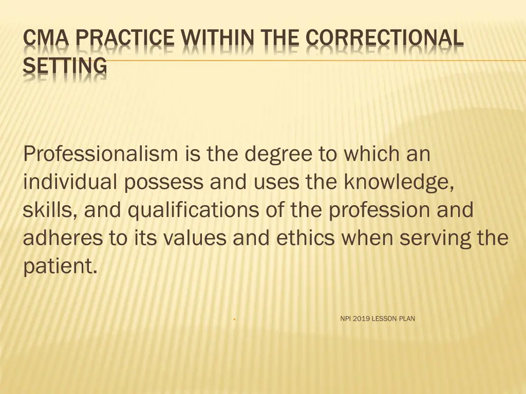 cma practice within the correctional setting 22