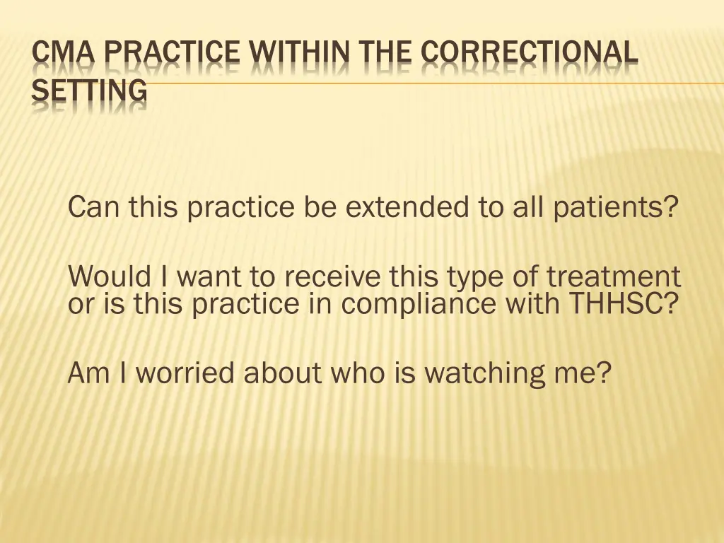 cma practice within the correctional setting 27