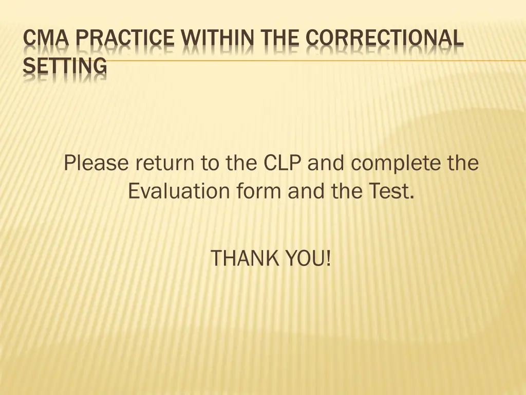 cma practice within the correctional setting 35