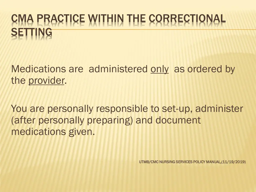 cma practice within the correctional setting 6