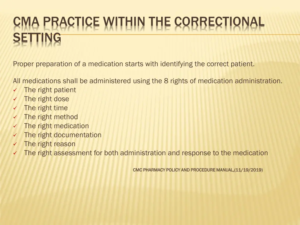 cma practice within the correctional setting 8