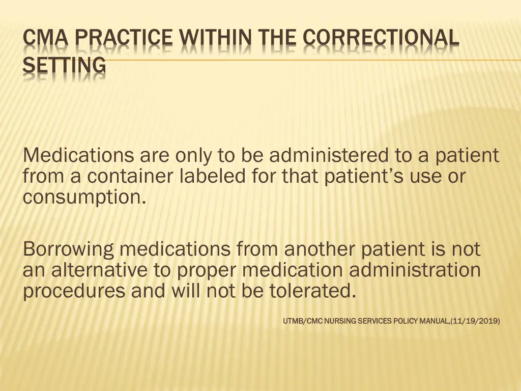 cma practice within the correctional setting 9