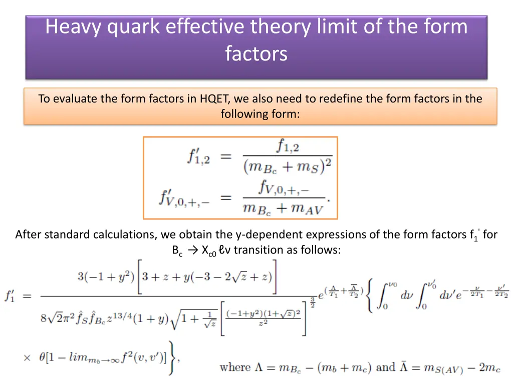 heavy quark effective theory limit of the form 1
