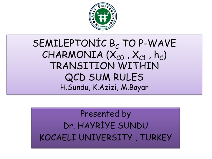 semilepton c b c to p wave charmonia