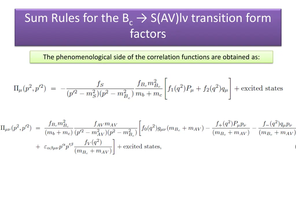 sum rules for the b c s av l transition form 5
