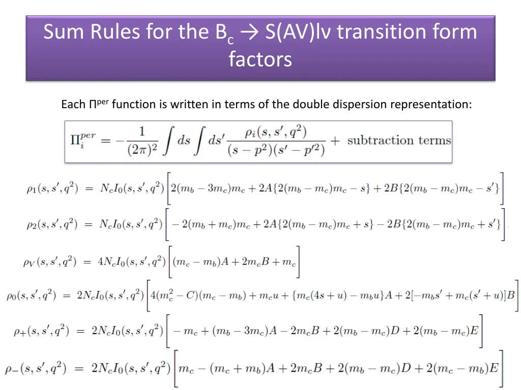 sum rules for the b c s av l transition form 7