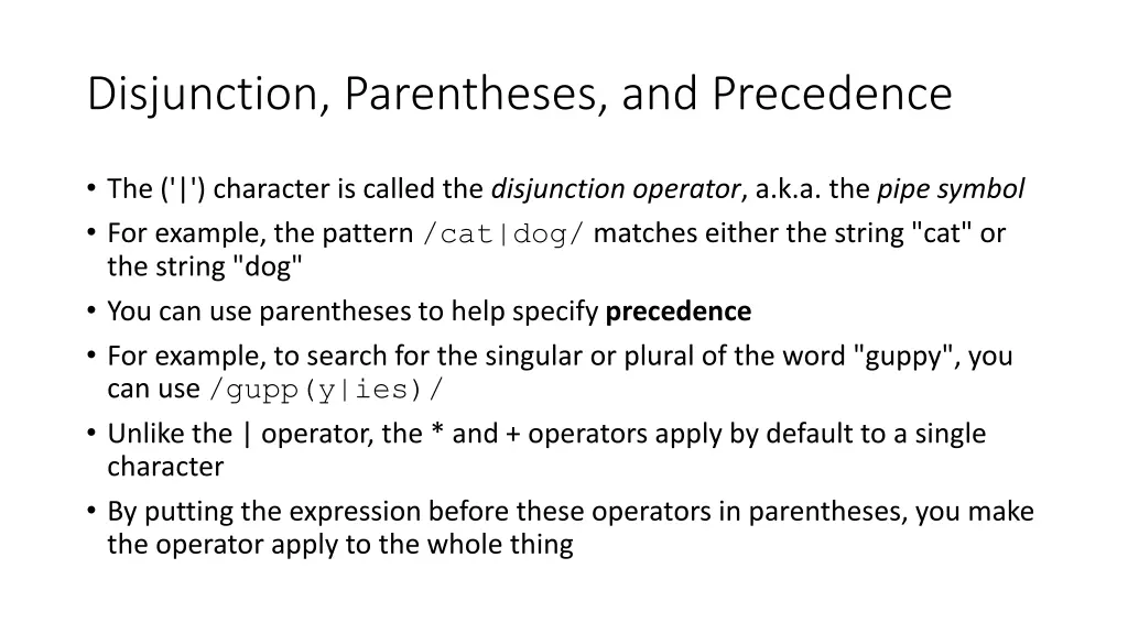 disjunction parentheses and precedence