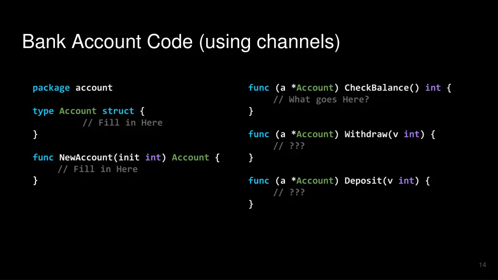 bank account code using channels