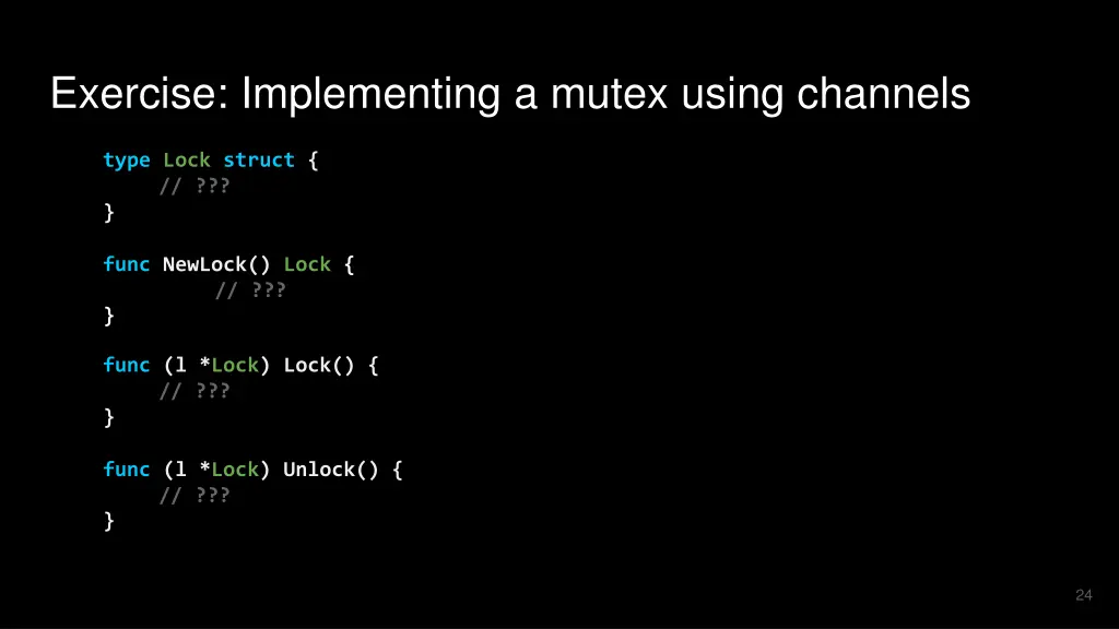 exercise implementing a mutex using channels