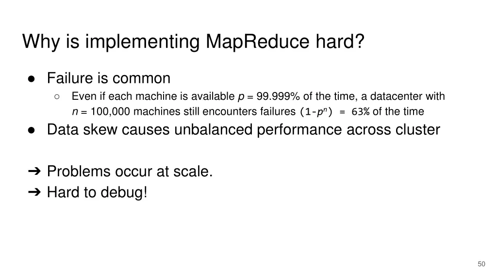 why is implementing mapreduce hard