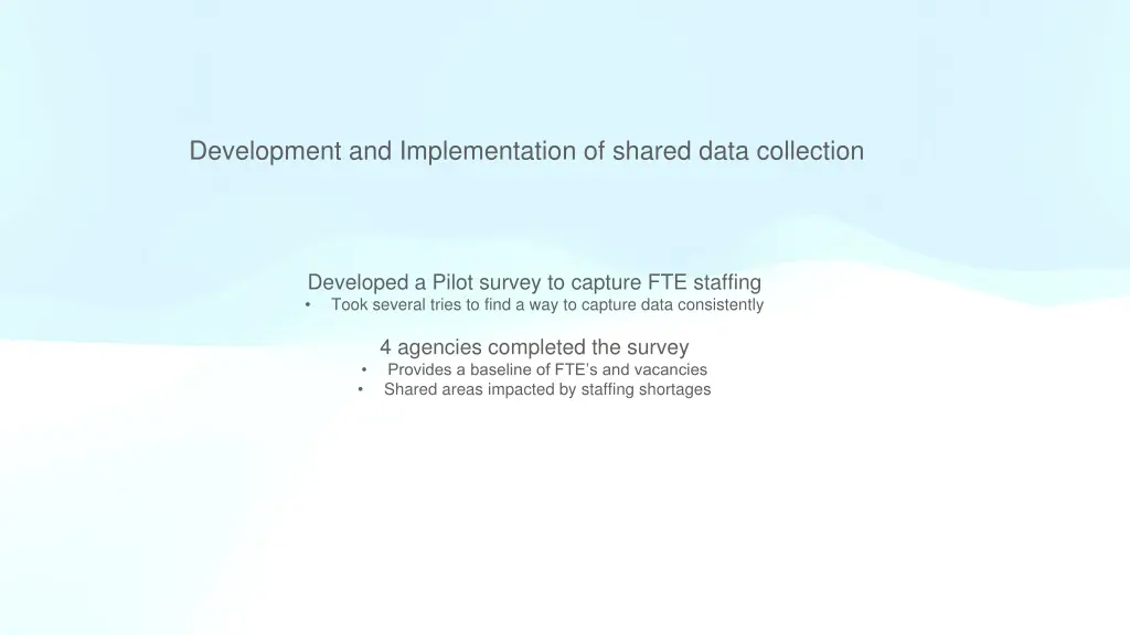 development and implementation of shared data