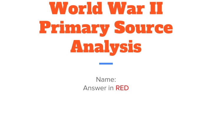 world war ii primary source analysis