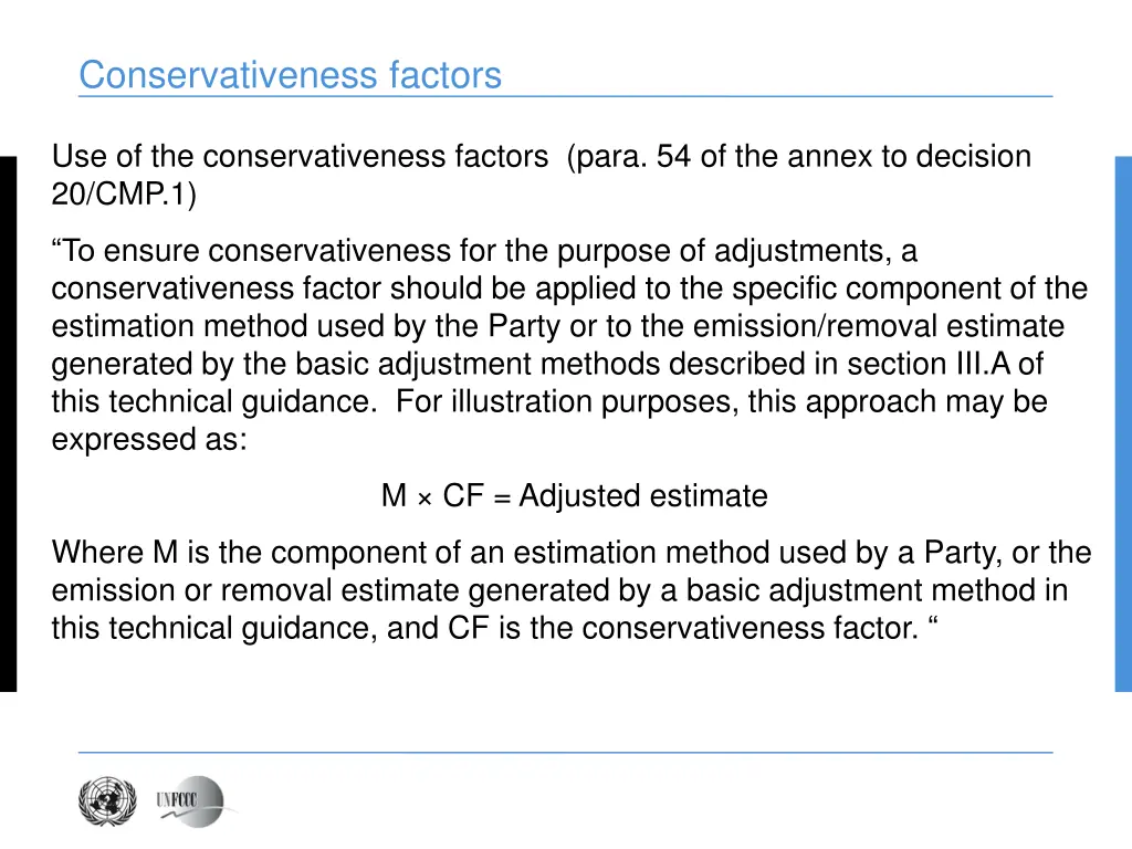 conservativeness factors