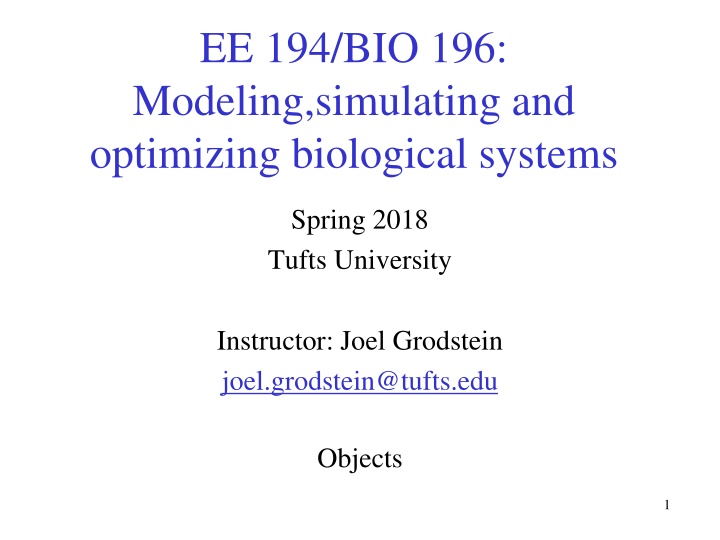 ee 194 bio 196 modeling simulating and optimizing