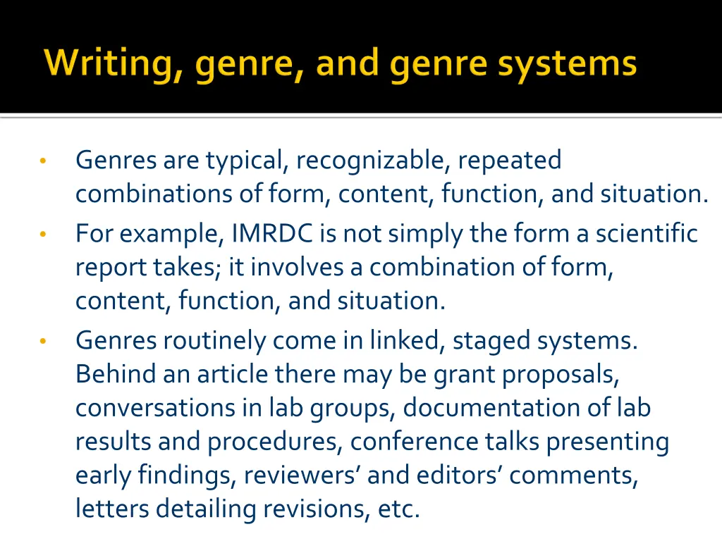 genres are typical recognizable repeated