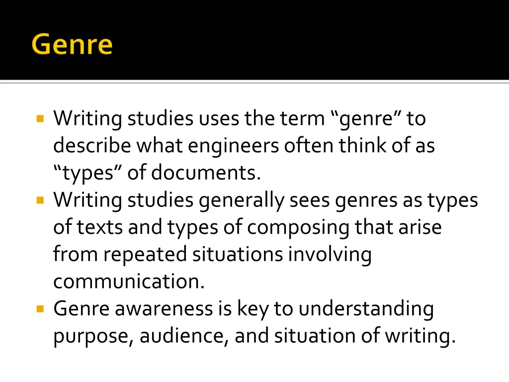 writing studies uses the term genre to describe