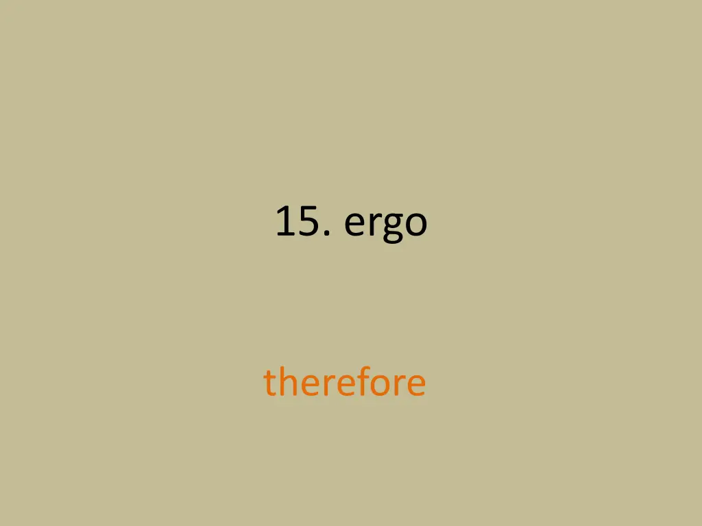 15 ergo 1