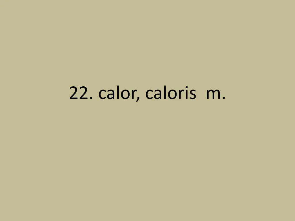 22 calor caloris m