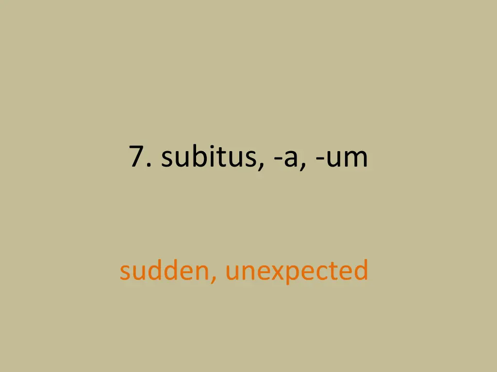 7 subitus a um 1