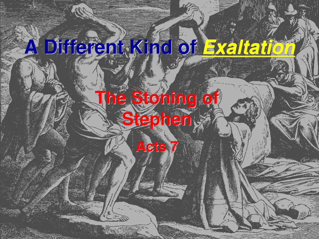 a different kind of exaltation