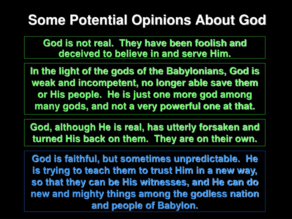 some potential opinions about god