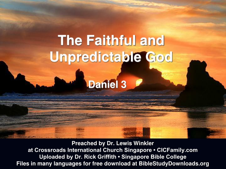 the faithful and unpredictable god