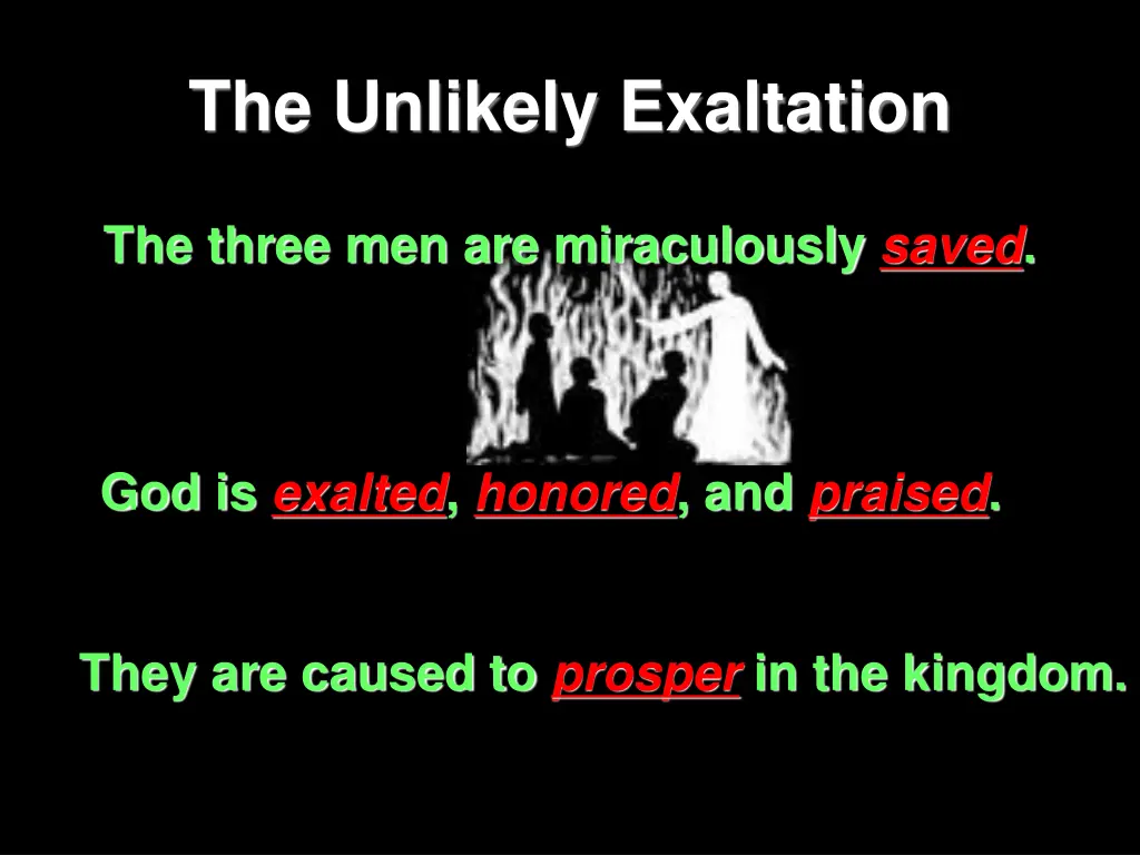 the unlikely exaltation