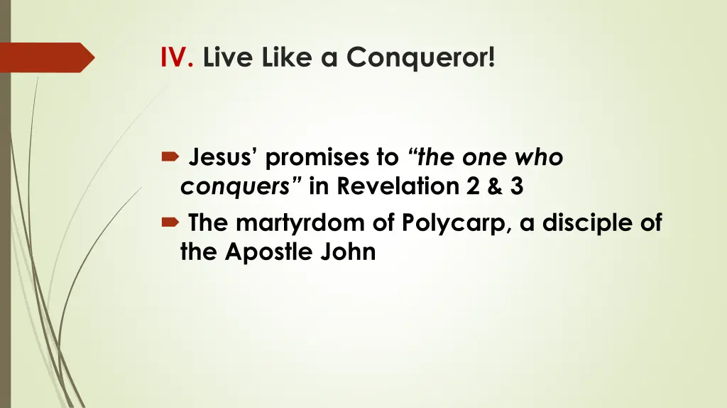 iv live like a conqueror