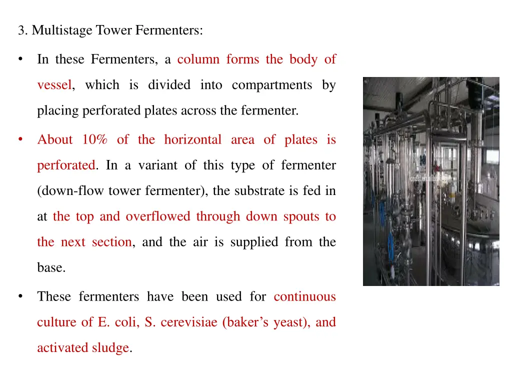 3 multistage tower fermenters