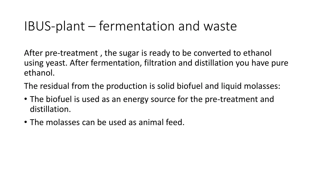 ibus plant fermentation and waste