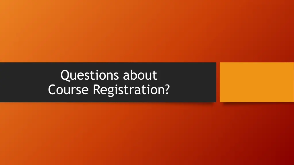 questions about course registration