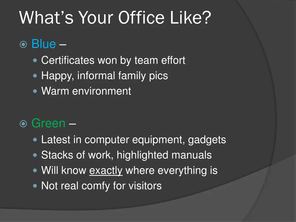 what s your office like 1