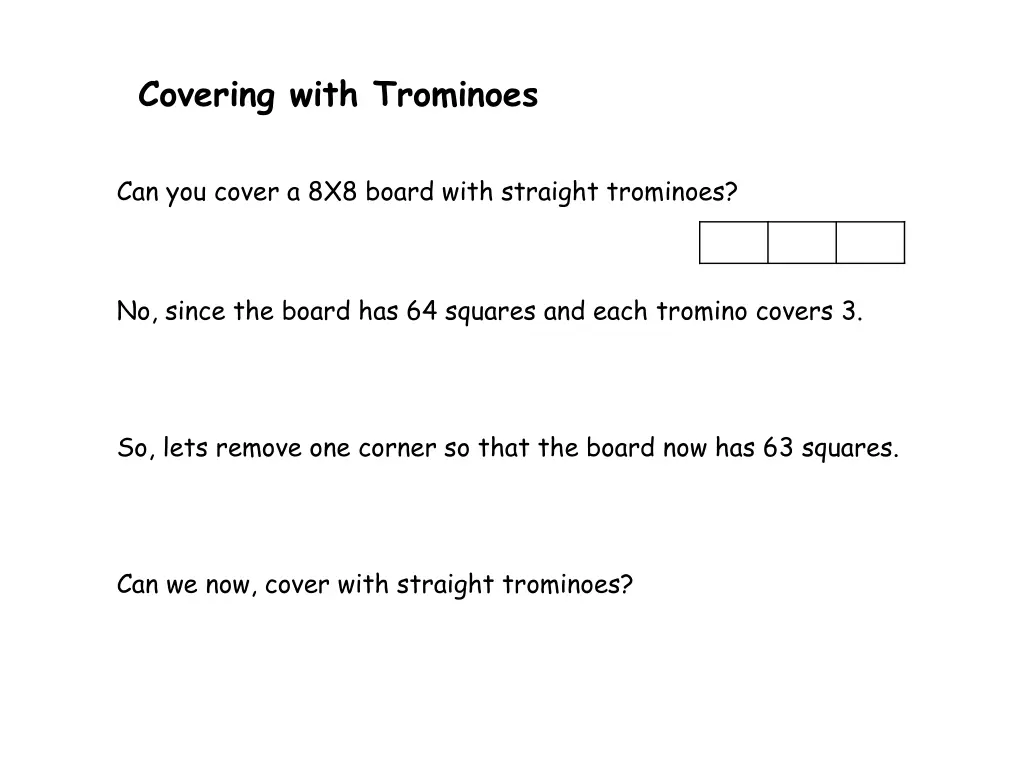 covering with trominoes