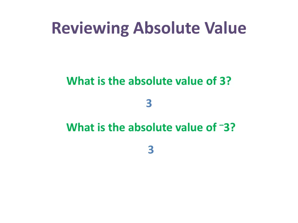 reviewing absolute value 7