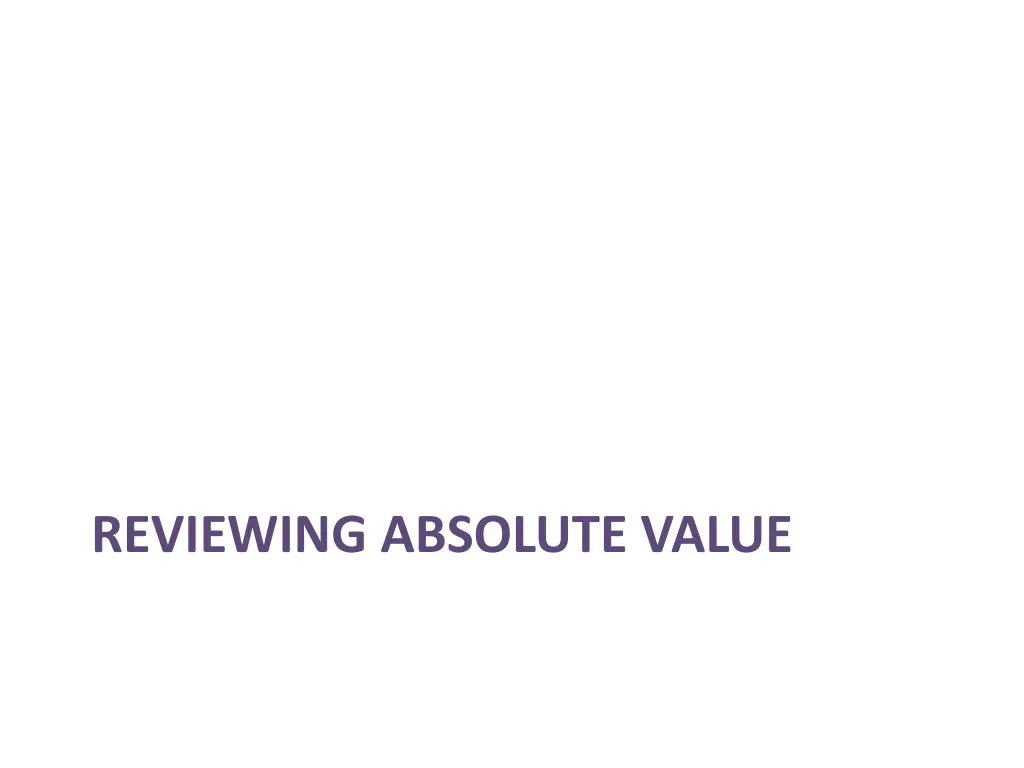 reviewing absolute value