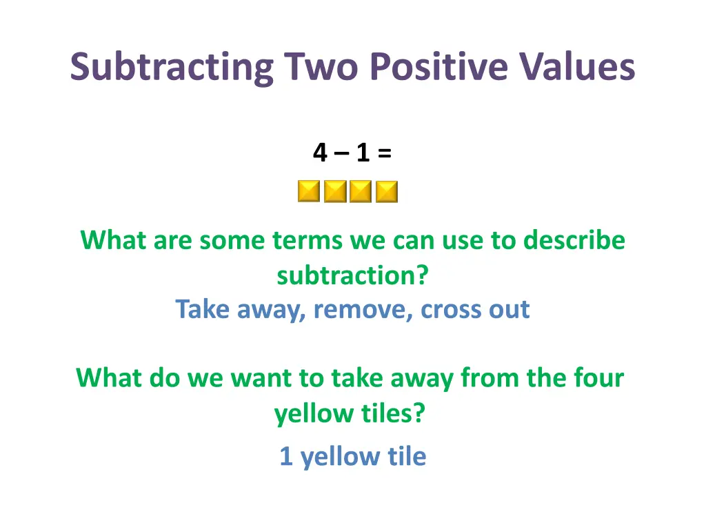 subtracting two positive values 1