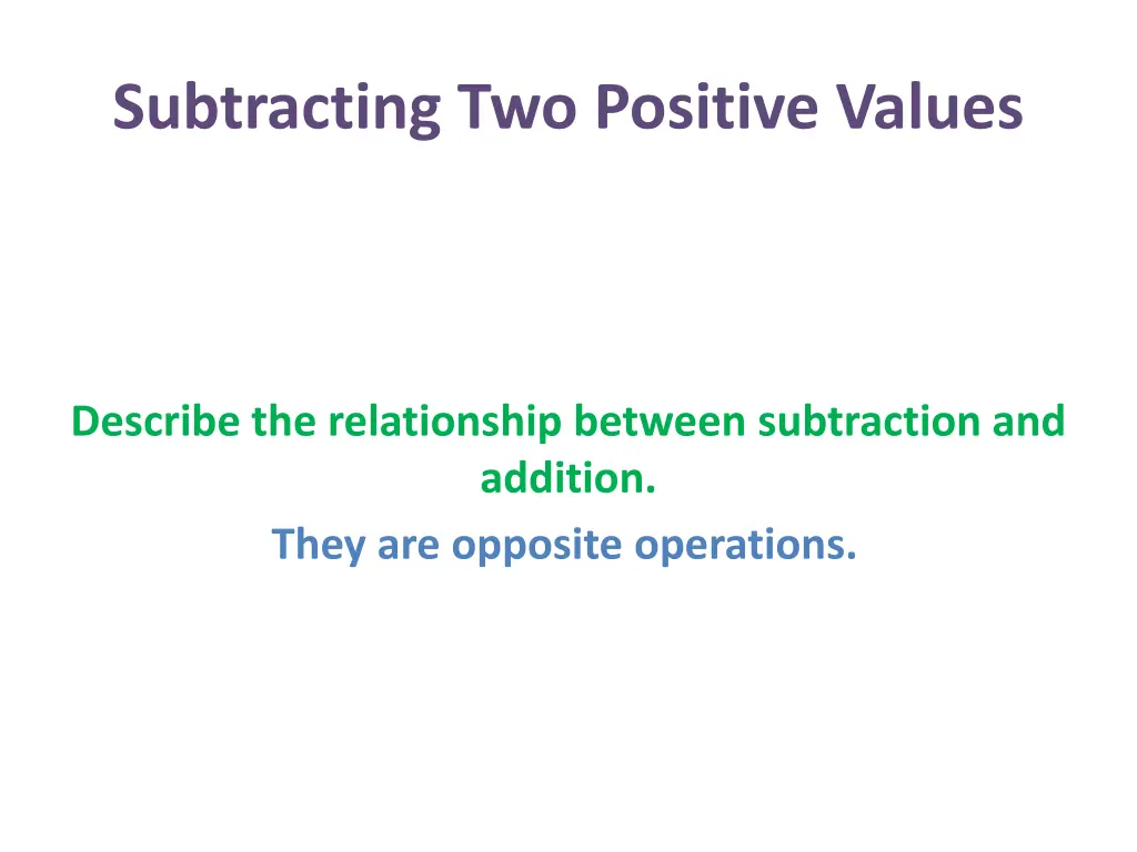 subtracting two positive values 15