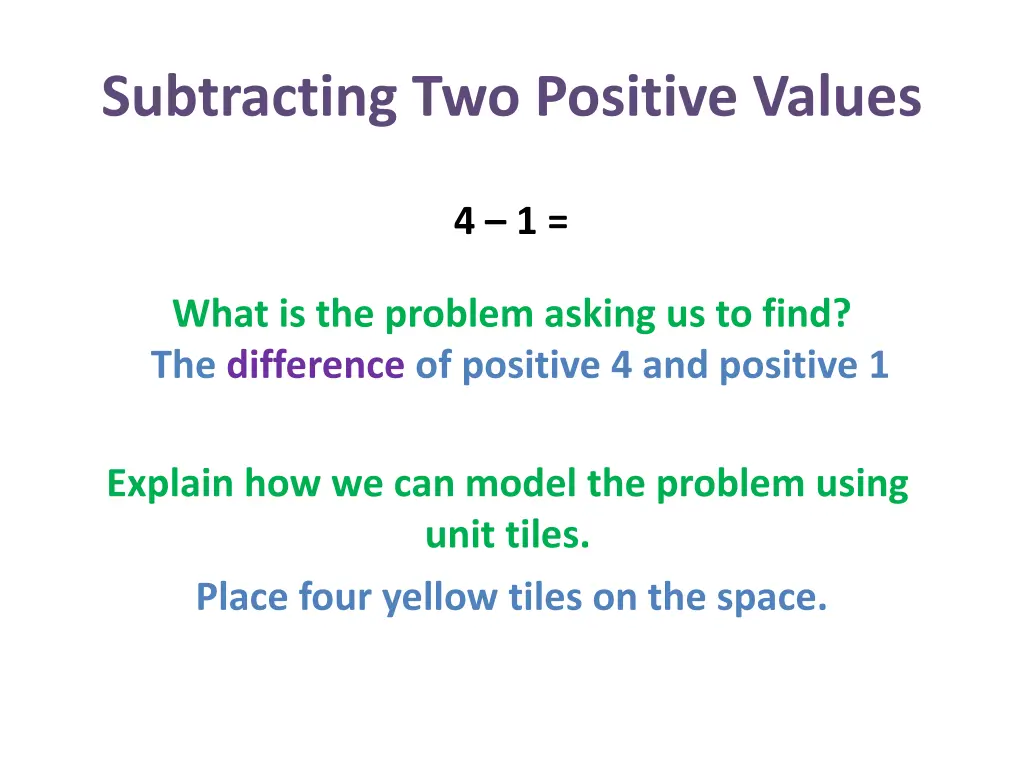 subtracting two positive values