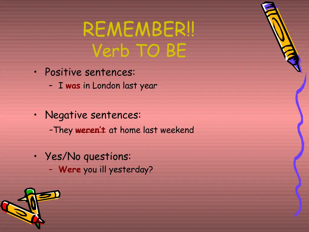 remember verb to be positive sentences