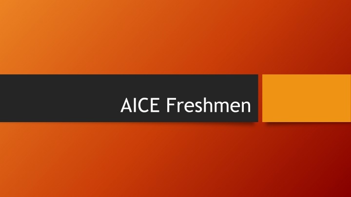 aice freshmen